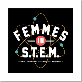 Femmes in STEM – Women in Science, Technology, Engineering, and Maths Posters and Art